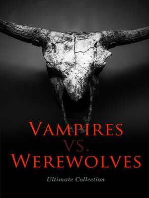 cover image of Vampires vs. Werewolves – Ultimate Collection